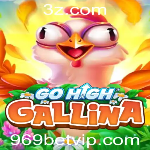 969bet - Guia Completo do Jogo GoHighGallina e Estratégias para Jogar no 969bet